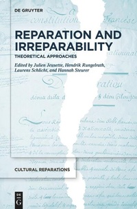 Enlarge image Cover: Reparation and Irreparability - De Gruyter
