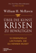 Cover: &Uuml;ber die Kunst, Krisen zu bew&auml;ltigen - Deutscher Wirtschaftsbuch Verlag