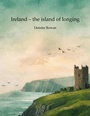 Cover: Ireland - the island of longing - BoD - Books on Demand