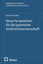 Cover: Neue Perspektiven f&uuml;r die japanische Strafrechtswissenschaft - Nomos