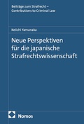 Cover: Neue Perspektiven f&uuml;r die japanische Strafrechtswissenschaft - Nomos