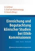 Cover: Einreichung und Begutachtung klinischer Studien bei Ethik-Kommissionen - MWV Medizinisch Wissenschaftliche Verlagsgesellschaft