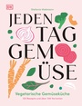 Bild: Jeden Tag Gem&uuml;se - DK Verlag Dorling Kindersley
