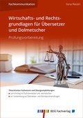 Cover: Wirtschafts- und Rechtsgrundlagen f&uuml;r &Uuml;bersetzer und Dolmetscher - BD&Uuml; Weiterbildungs- und Fachverlagsgesellschaft mbH