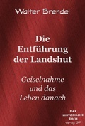 Cover: Die Entf&uuml;hrung der Landshut - BROKATBOOK