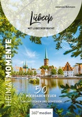 Cover: L&uuml;beck mit L&uuml;becker Bucht - HeimatMomente - 360&deg; medien