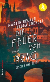 Enlarge image Cover: Die Feuer von Prag - Kanon Verlag Berlin
