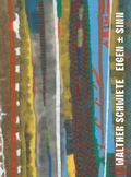 Cover: Walther Schwiete: Eigen &plusmn; Sinn - Verlag Kettler