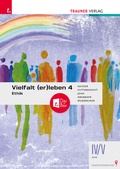 Cover: Vielfalt (er)leben 4 - Ethik IV/V BHS + TRAUNER-DigiBox - Trauner Verlag