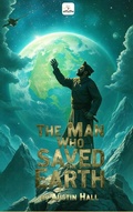Cover: The Man Who Saved The Earth - Cheapest Books