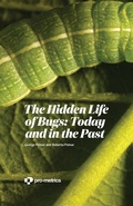 Cover: The Hidden Life of Bugs Today and in the Past - Pro-Metrics O&Uuml;
