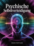 Cover: Psychische selbstverteidigung - Valerio Massimo De Angelis
