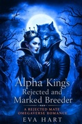 Cover: Alpha King's Rejected and Marked Breeder - Eva Hart