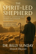 Cover: The Spirit-Led Sheperd - Elite Book Publishing