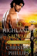 Cover: Le Highlander sauvage - Phoenix 18 Publishing