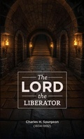 Cover: The Lord the Liberator - Chapel Library