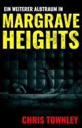 Cover: Ein weiterer Albtraum in Margrave Heights - Blackwych Books