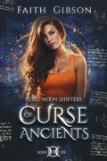 Cover: Curse of Ancients - Faith Gibson