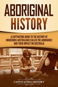 Enlarge image Cover: Aboriginal History - Captivating History