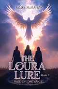 Cover: The Loura Lure - Book 3 - Austin Macauley Publishers