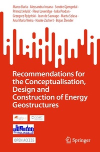 Enlarge image Cover: Recommendations for the Conceptualisation, Design and Construction of Energy Geostructures - Springer