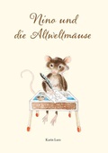 Cover: Nino und die Altweltm&auml;use - BoD - Books on Demand