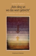 Cover: "Kein Ding sei wo das wort gebricht" - K&ouml;nigshausen u. Neumann