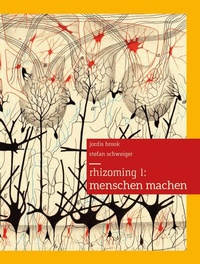 Enlarge image Cover: Rhizoming 1: Menschen machen - Moloko Print