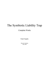 Enlarge image Cover: The Symbiotic Liability Trap - Decker Verfahrenstechnik GmbH
