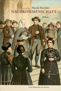 Cover: Nachkommenschaft - Bibliothek der Provinz