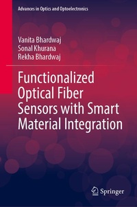 Enlarge image Cover: Functionalized Optical Fiber Sensors with Smart Material Integration - Springer