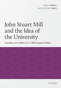 Cover: John Stuart Mill and the Idea of the University - Oxford University Press