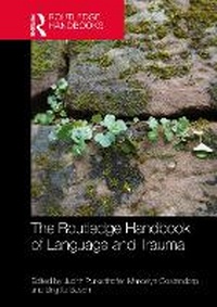 Enlarge image Cover: The Routledge Handbook of Language and Trauma - Routledge