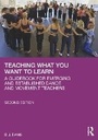 Cover: Teaching What You Want to Learn - Routledge