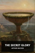 Cover: The Secret Glory - Waking Lion Press