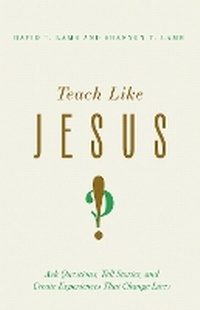 Enlarge image Cover: Teach Like Jesus - Inter-Varsity Press,US