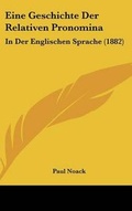Cover: Eine Geschichte Der Relativen Pronomina - Kessinger Publishing