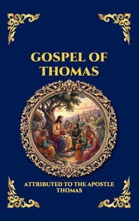 Enlarge image Cover: Gospel of Thomas - The Library of Alexandria - Esoteric