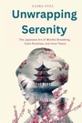 Cover: Unwrapping Serenity - Publishdrive