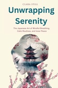Cover: Unwrapping Serenity - Publishdrive