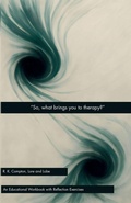 Cover: "So, What Brings You to Therapy?" - Lore and Lobe Publishing