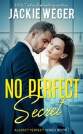 Cover: No Perfect Secret - Written Musings
