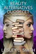Cover: Reality Alternatives Duodecet - Lesley L. Smith