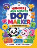 Cover: Numbers and Shapes Dot Marker Coloring Book for Kids - Polymath Panda