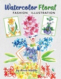Cover: Watercolor Floral Fashion Illustration - Anna Nadler Art