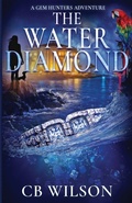 Cover: The Water Diamond - C.B. Wilson