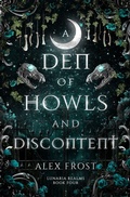 Cover: A Den of Howls & Discontent - Greymalkin Press
