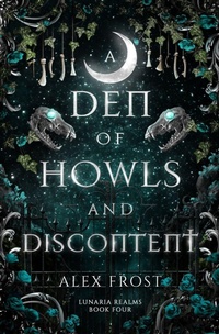 Enlarge image Cover: A Den of Howls & Discontent - Greymalkin Press
