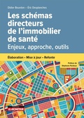 Cover: Les sch&eacute;mas directeurs de l'immobilier de sant&eacute; - Le Moniteur