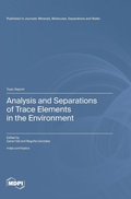 Cover: Analysis and Separations of Trace Elements in the Environment - MDPI AG
